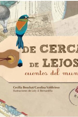 23517-DE CERCA DE LEJOS CUENTOS DEL MUNDO