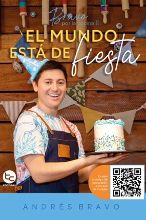 59836-BRAVO POR LA COCINA II : EL MUNDO ESTA DE FIESTA
