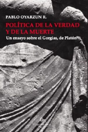 59516-POLITICA DE LA VERDAD Y DE LA MUERTE