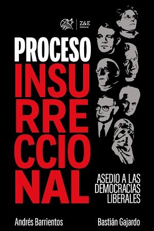 59613-PROCESO INSURRECIONAL: ASEDIO A LAS DEMOCRACIAS LIBERALES