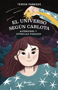 32409-EL UNIVERSO SEGUN CARLOTA N.1: ASTEROIDES Y ESTRELLAS FUGACES