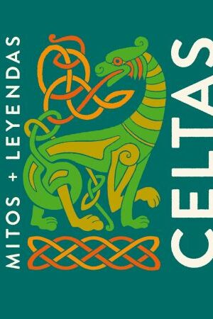 60132-MITOS Y LEYENDAS CELTAS