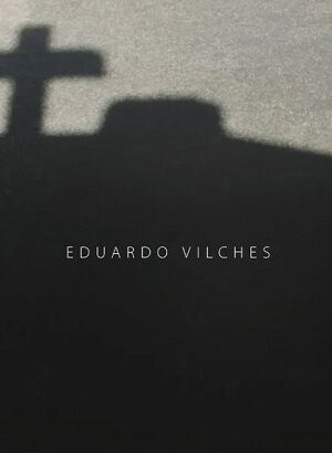 59727-EDUARDO VILCHES : FOTOGRAFIAS