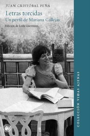 59883-LETRAS TORCIDAS : UN PERFIL DE MARIANA CALLEJAS