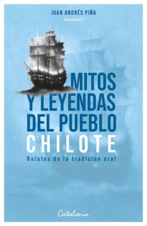 60106-MITOS Y LEYENDAS DEL PUEBLO CHILOTE