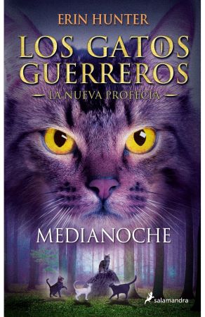 59822-LOS GATOS GUERREROS : LA NUEVA PROFECIA 1 : MEDIANOCHE
