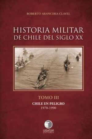 53874-HISTORIA MILITAR DE CHILE DEL SIGLO XX TOMO III