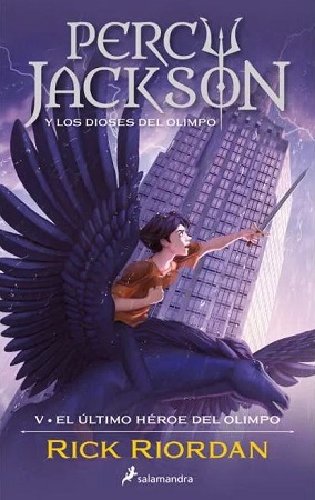 59954-PERCY JACKSON Y LOS DIOSES DEL OLIMPO V : EL ULTIMO HEROE DEL OLIMPO