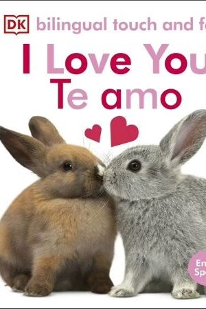 60470-I LOVE YOU / TE AMO : TOCA Y APRENDE