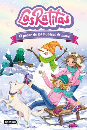 58881-LAS RATITAS 6 : EL PODER DE LOS MUÑECOS DE NIEVE