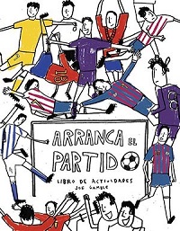 41928-ARRANCA EL PARTIDO : LIBRO DE ACTIVIDADES