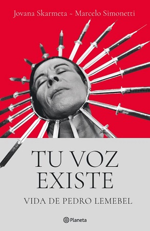 60289-TU VOZ EXISTE : VIDA DE PEDRO LEMEBEL