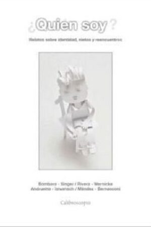 60389-QUIEN SOY : RELATOS SOBRE IDENTIDAD, NIETOS Y REENCUENTROS