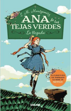 26964-ANA DE LAS TEJAS VERDES N1: LA LLEGADA