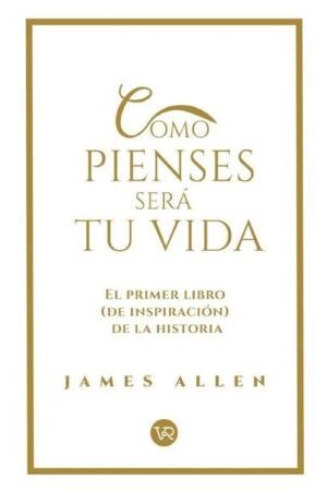 60702-COMO PIENSES SERA TU VIDA