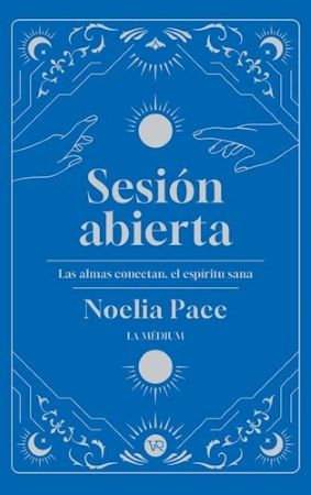 60703-SESION ABIERTA LAS ALMAS CONECTAN, EL ESPIRITU SANA