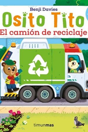 60863-OSITO TITO. EL CAMION DE RECICLAJE