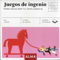 17104-JUEGOS DE INGENIO PARA AGUDIZAR TU INTELIGENCIA