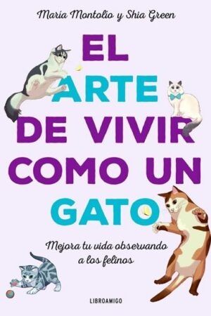 60721-EL ARTE DE VIVIR COMO UN GATO