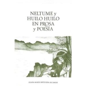 60777-NELTUME Y HUILO HUILO EN PROSA Y POESIA