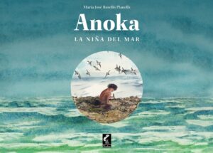 60728-ANOKA, LA NIÑA DEL MAR