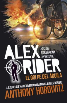 29045-ALEX RIDER 4 : EL GOLPE DEL AGUILA