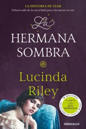 60971-LA HERMANA SOMBRA (SIETE HERMANAS 3)