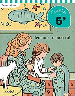 31520-POR QUE LO DIGO YO! : CUENTOS EN 5 MIN