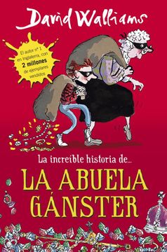24464-LA INCREIBLE HISTORIA DE LA ABUELA GANSTER