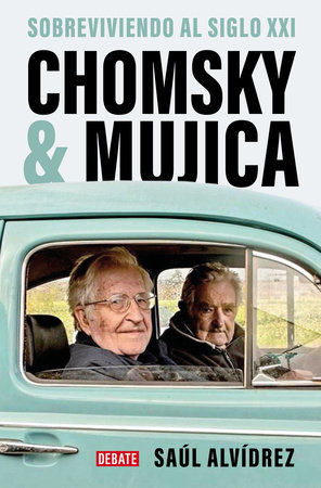 61263-CHOMSKY & MUJICA : SOBREVIVIENDO AL SIGLO XXI