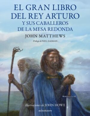 61251-EL GRAN LIBRO DEL REY ARTURO Y LOS CABALLEROS DE LA MESA REDONDA