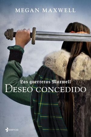 61325-LAS GUERRERAS MAXWELL 1 : DESEO CONCEDIDO