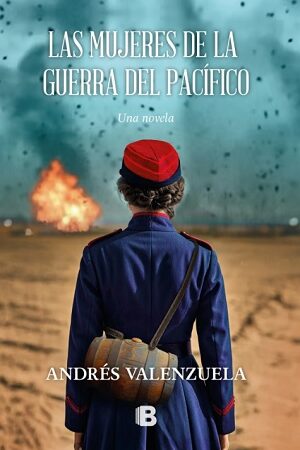 61558-LAS MUJERES DE LA GUERRA DEL PACIFICO