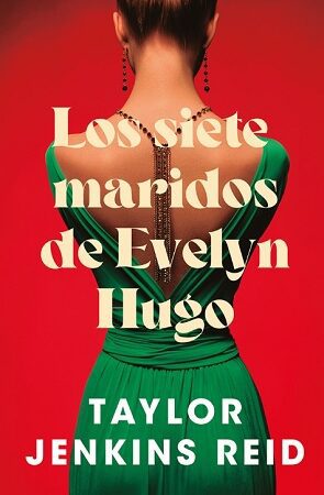 61724-LOS SIETE MARIDOS DE EVELYN HUGO